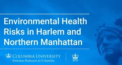 Environmental Health Risks in Harlem and Northern Manhattan