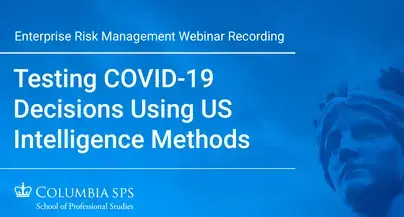 Testing COVID-19 Decisions Using US Intelligence Methods Webinar