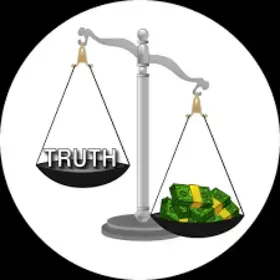 a balance scale with truth on one end and money on the other