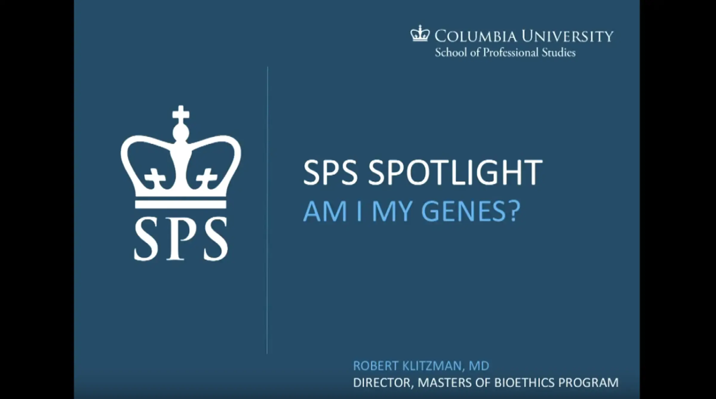 SPS Spotlight: Am I My Genes