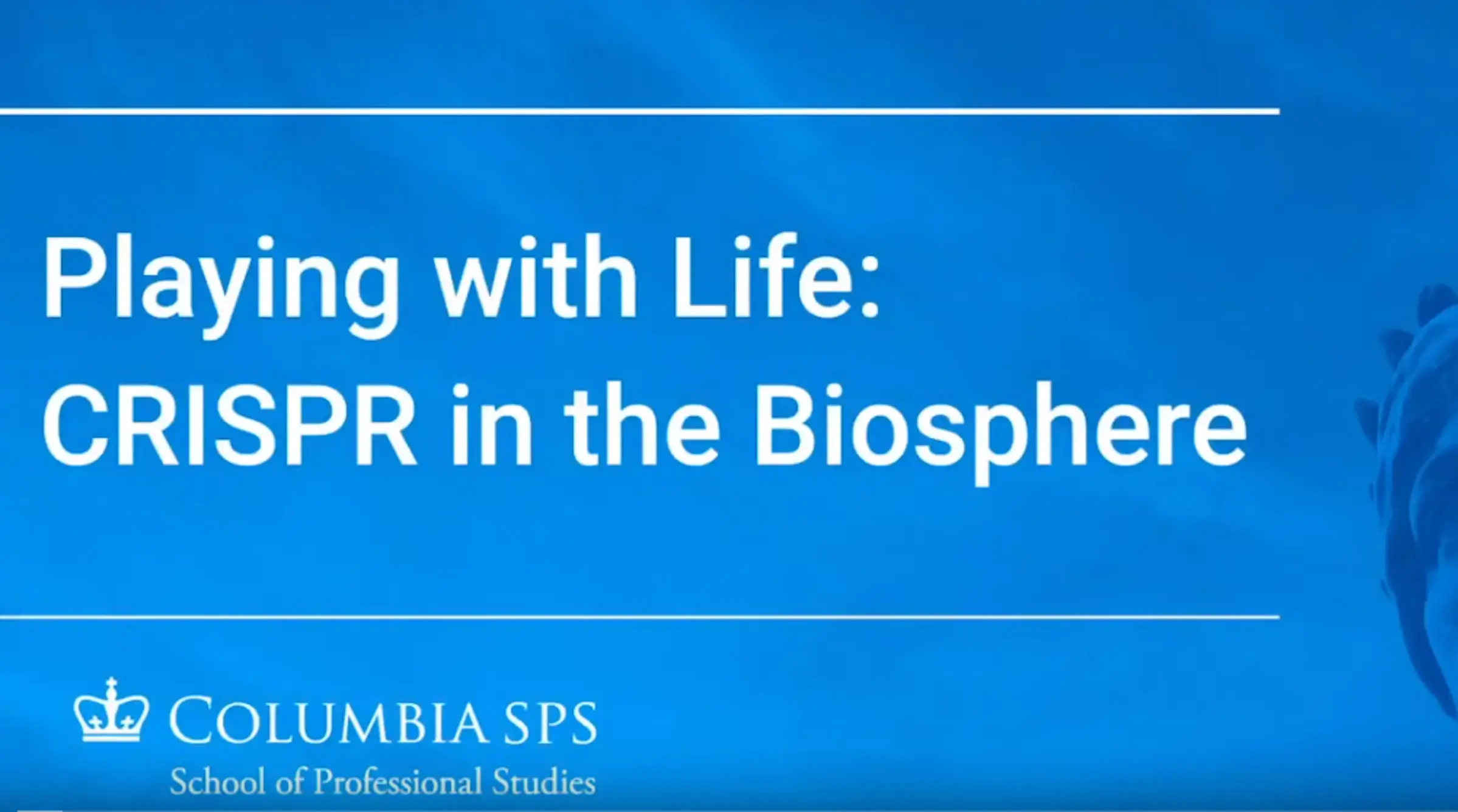 Playing with Life CRISPR in the Biosphere Video Cover