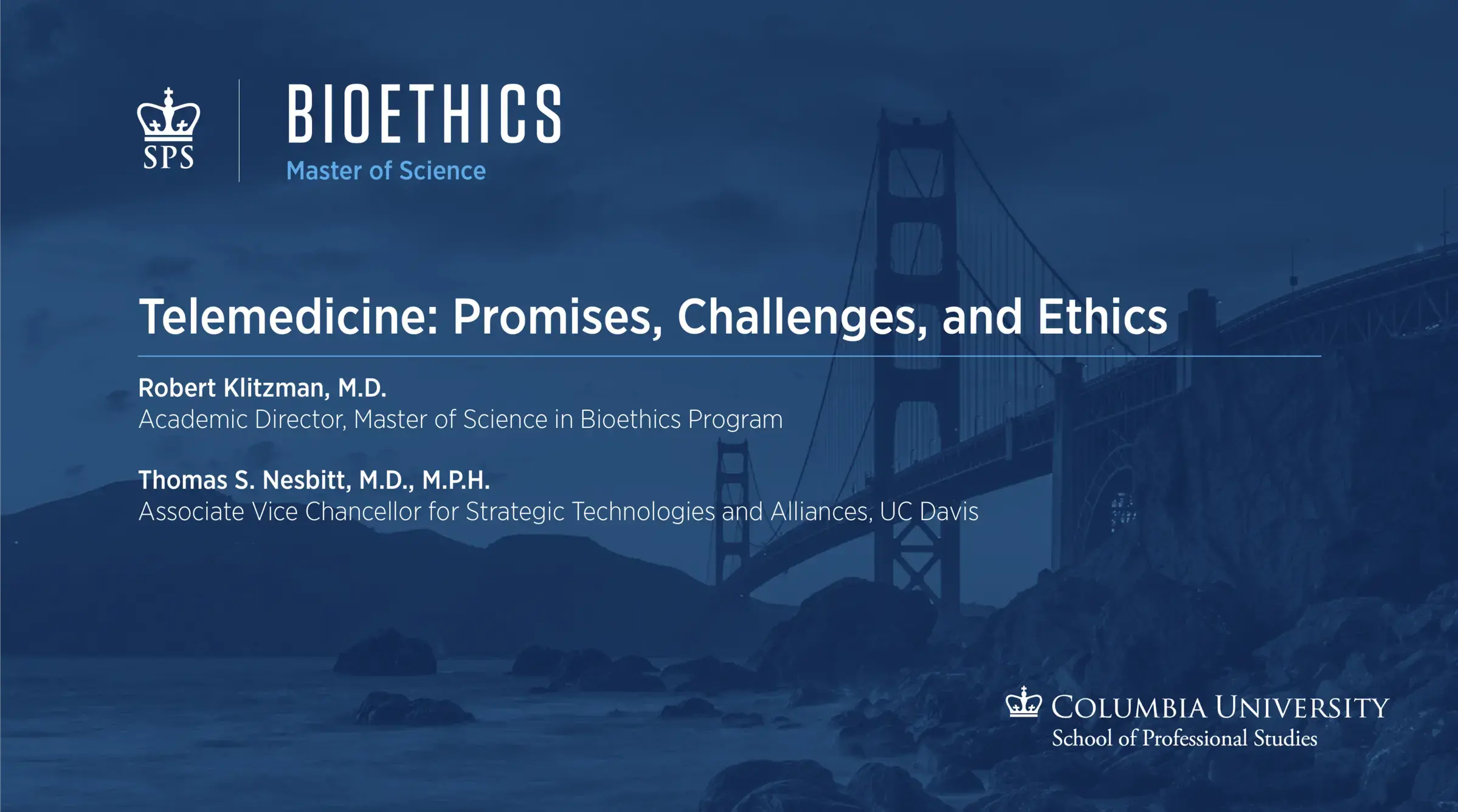 Click to Play: Telemedicine: Promises, Challenges, and Ethics