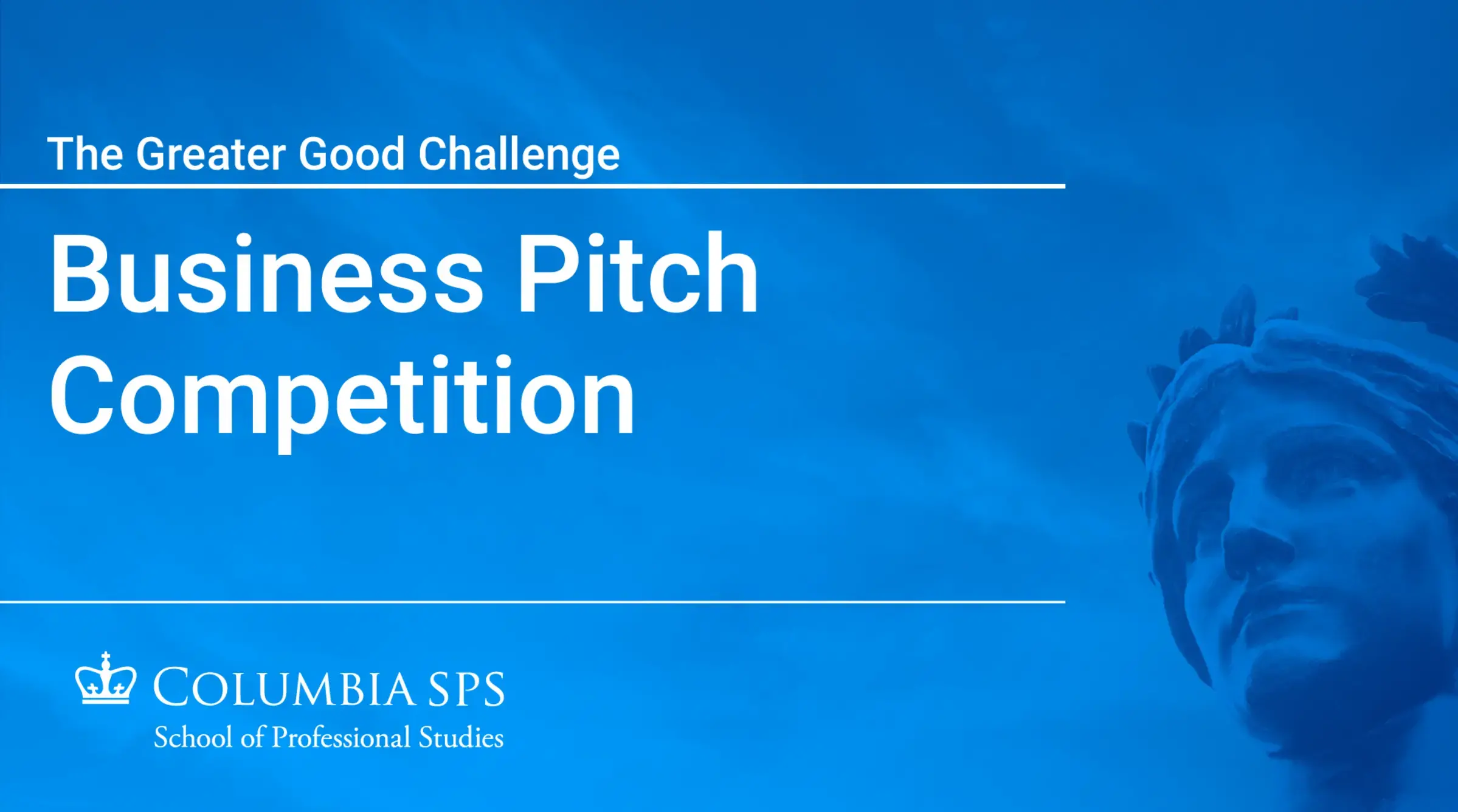 A cover image of a video introducing the Greater Good Challenge Business Pitch Competition.