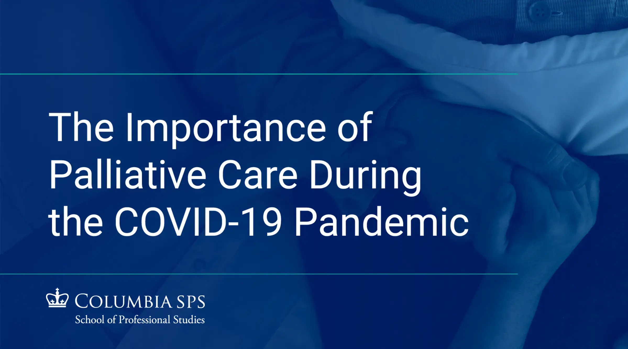 A cover image for the video recording of the Bioethics event, "The Importance of Palliative Care during the COVID-19 Pandemic."