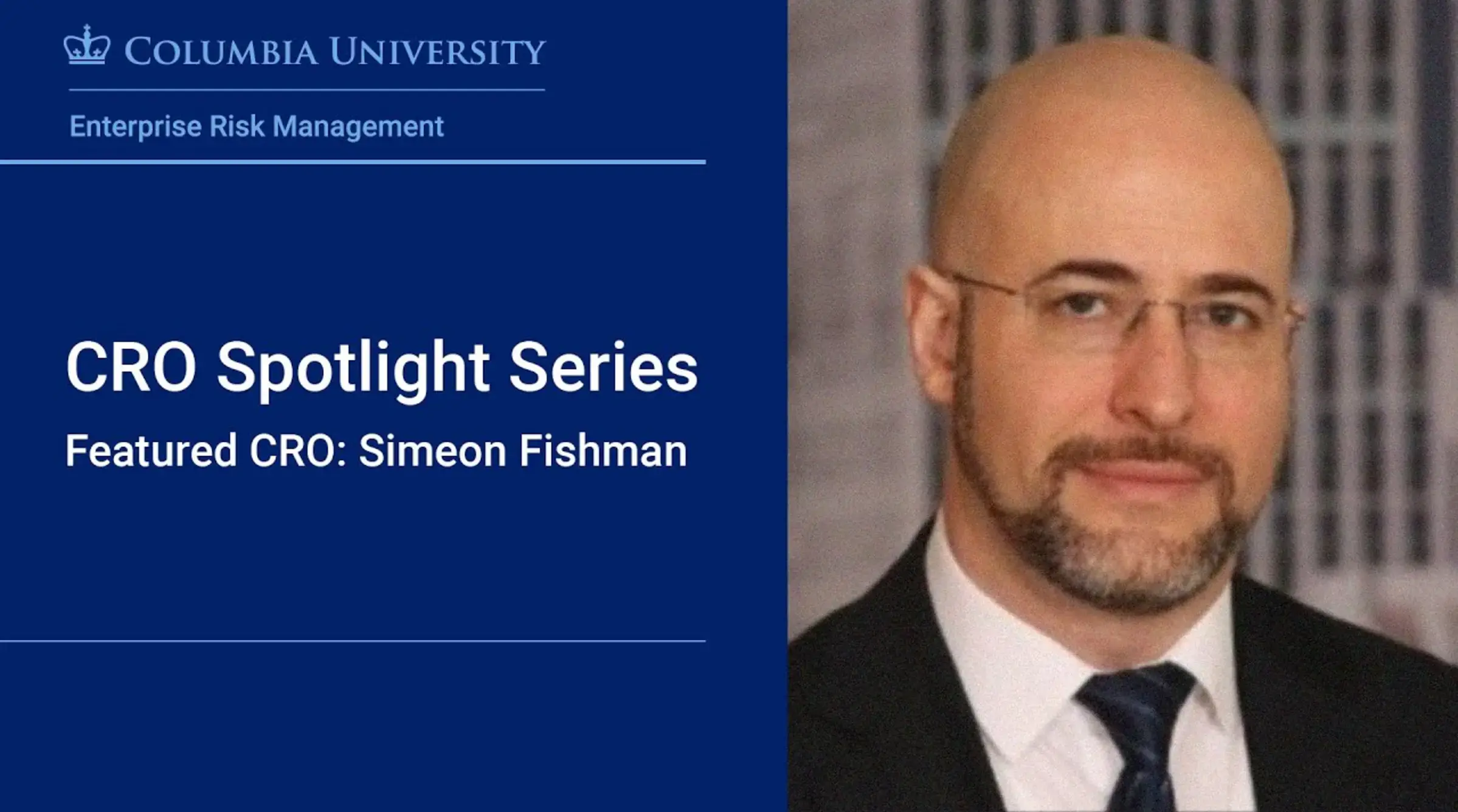 CRO Spotlight: Simeon Fishman
