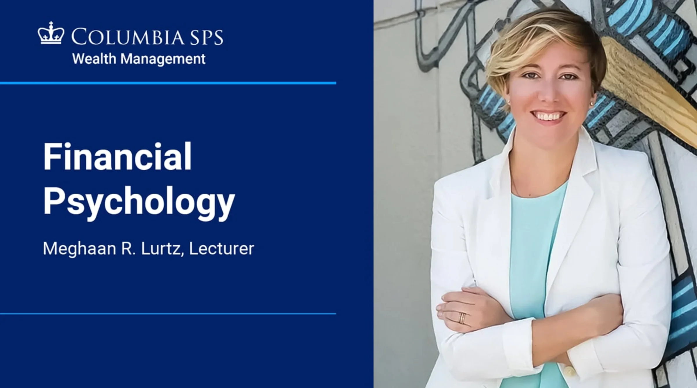 Lecture Preview: Financial Psychology, Meghaan Lurtz