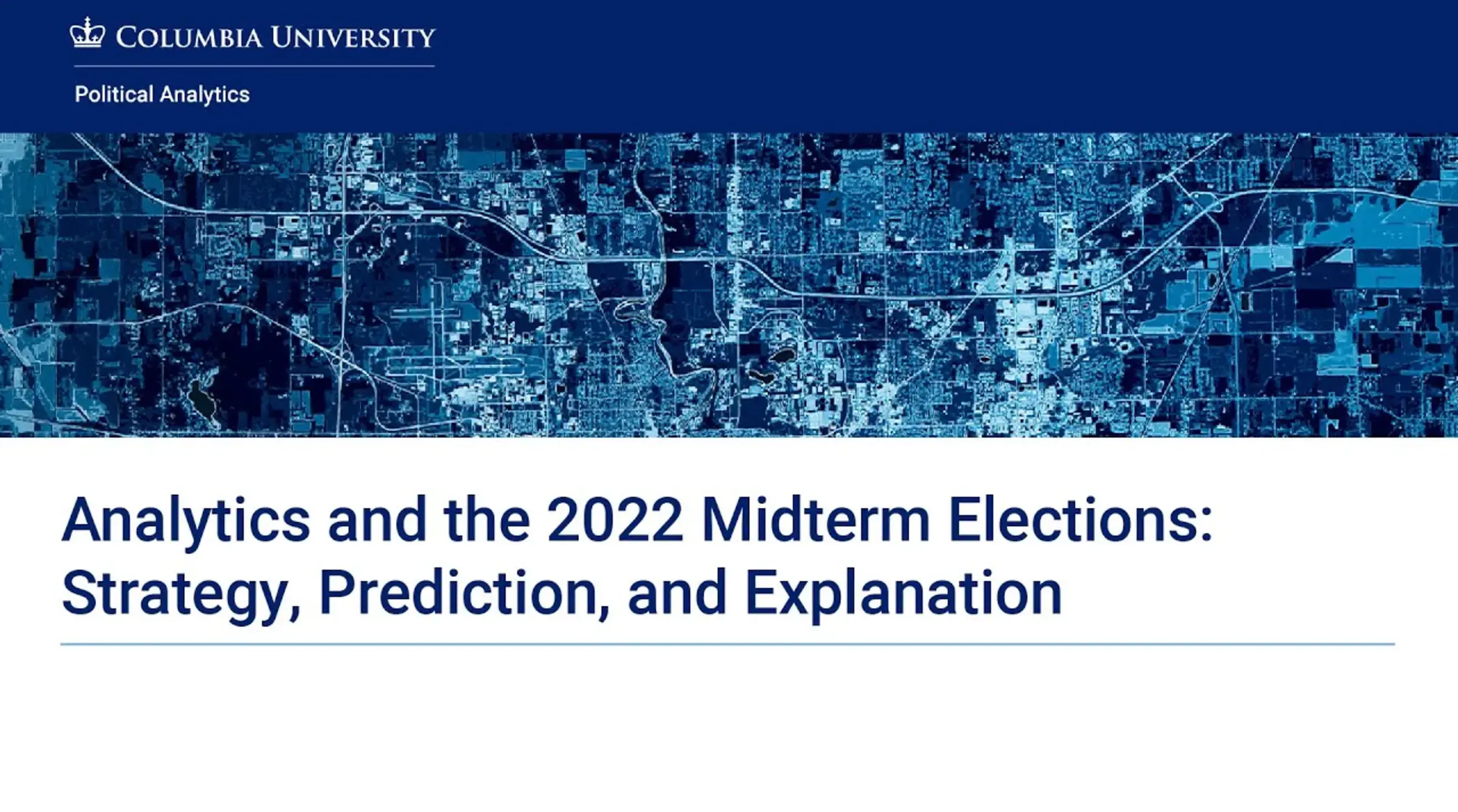 Analytics and the 2022 Midterm Elections: Strategy, Prediction, and Explanation