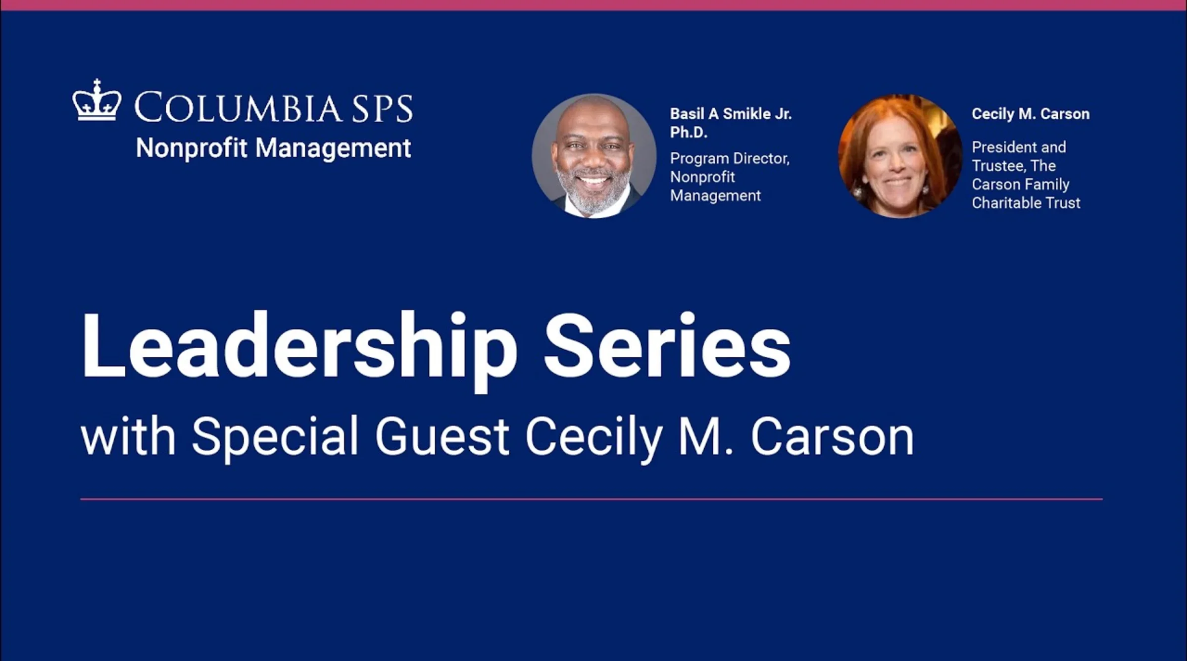 Leadership Series with Special Guest Cecily M. Carson