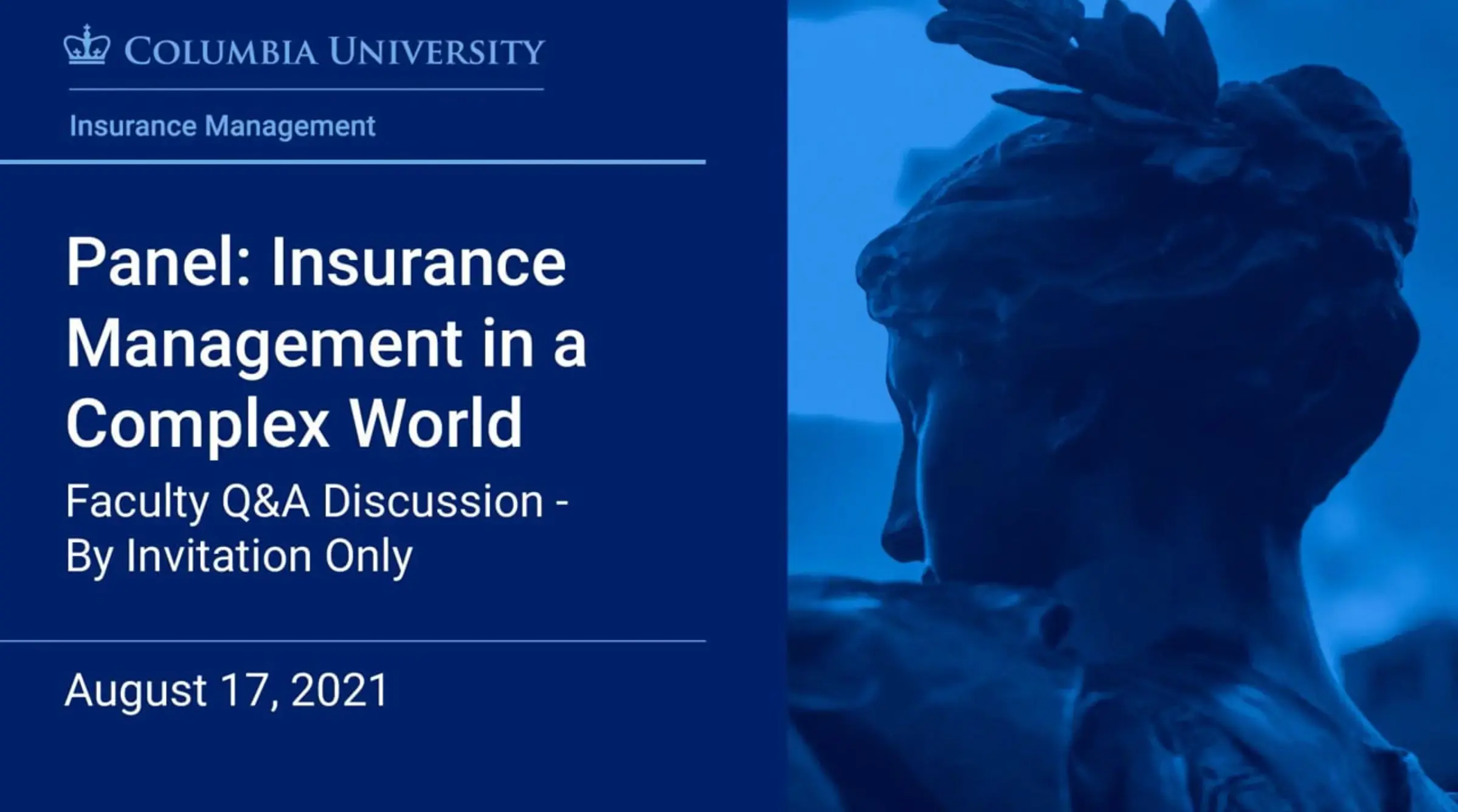 Post-Panel Discussion: Insurance Management in a Complex World