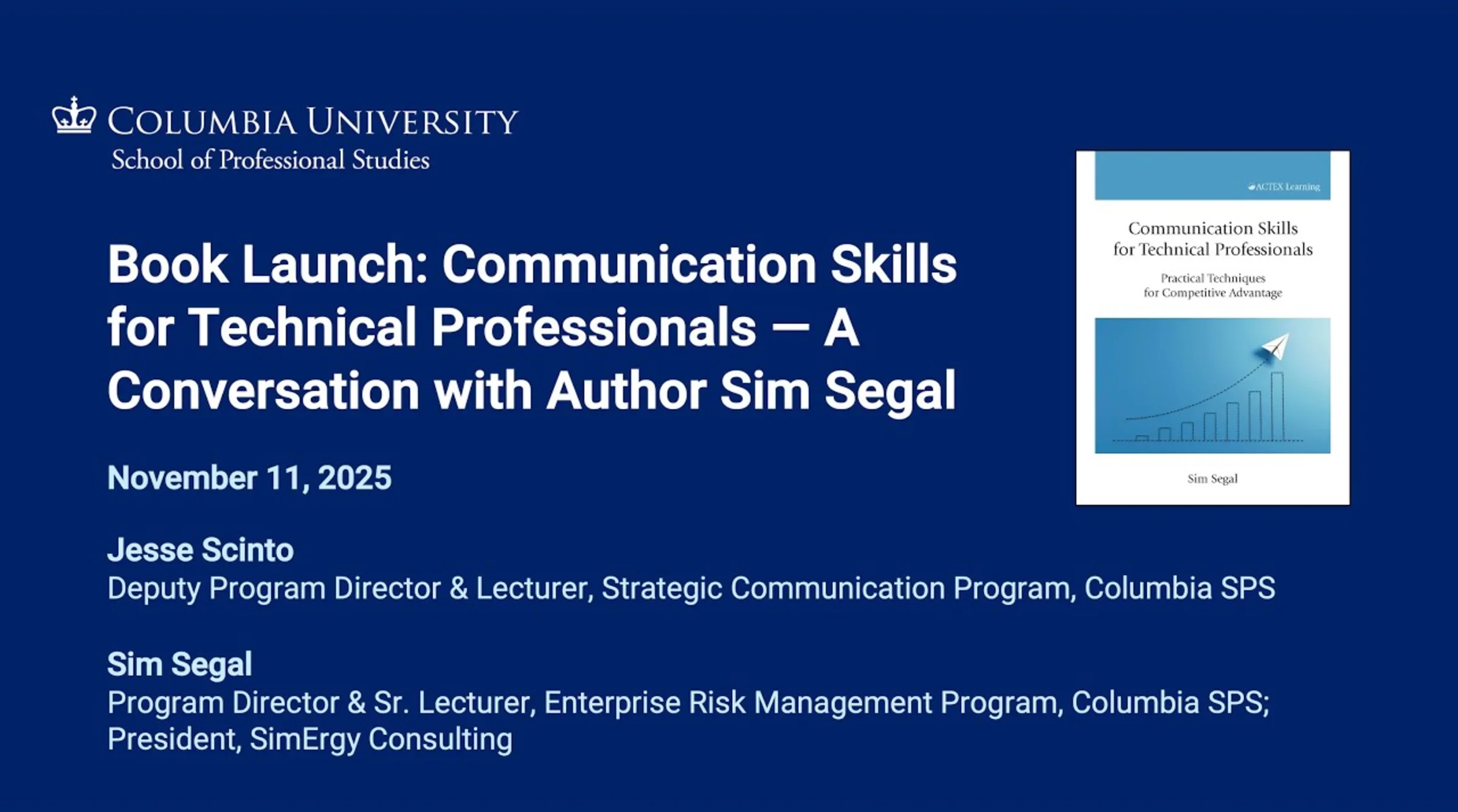 Book Launch: Communication Skills for Technical Professionals—A Conversation with Author Sim Segal