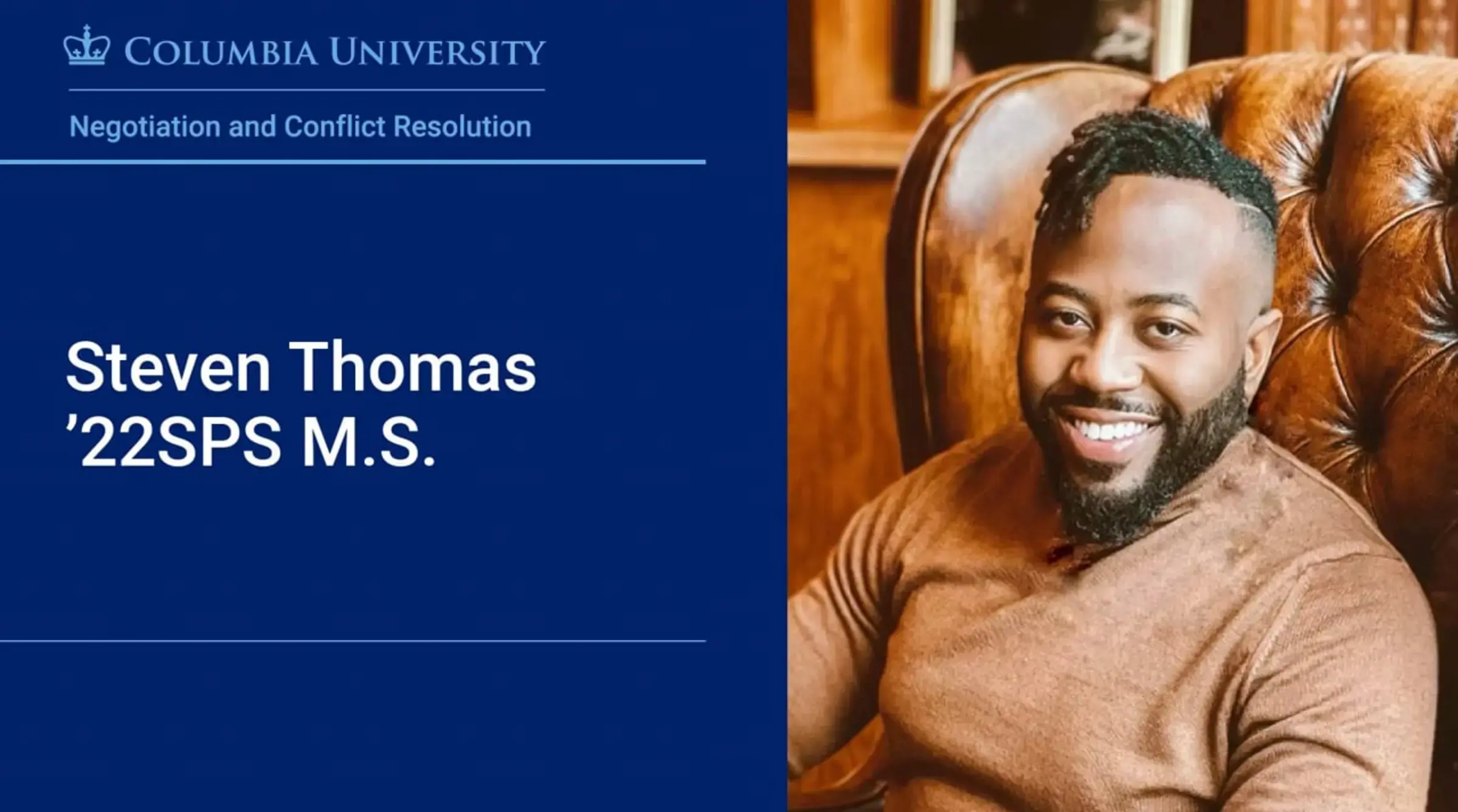 Steven Thomas, ’22SPS M.S. in Negotiation and Conflict Resolution