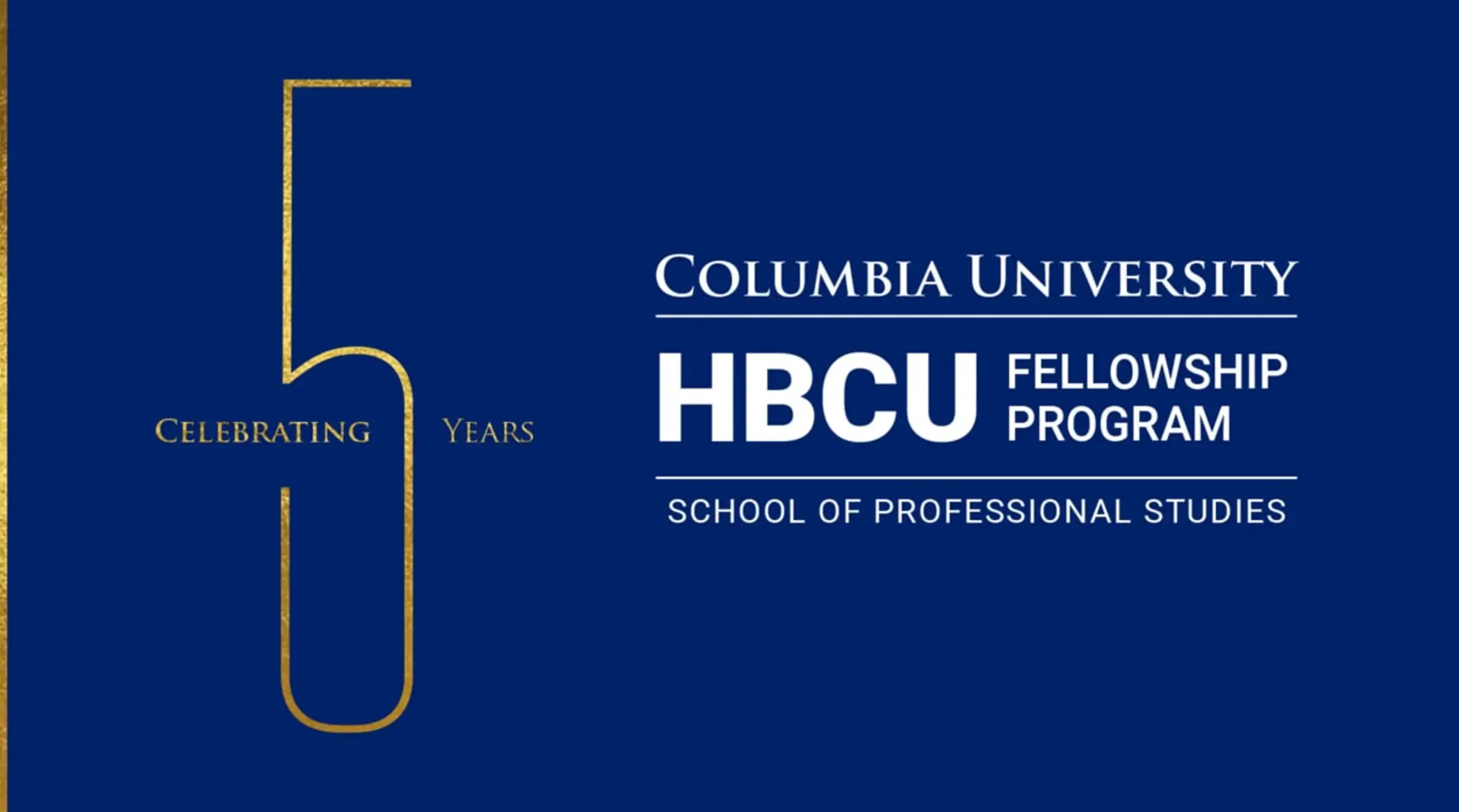 Celebrating Five Years of the Columbia HBCU Fellowship Program