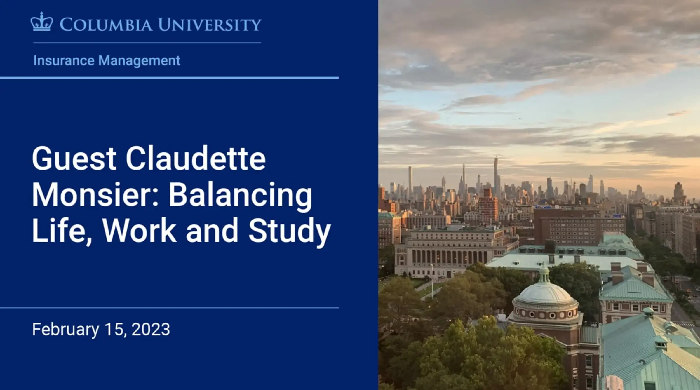 Claudette Monsier ('24IM) on balancing life and study at Columbia