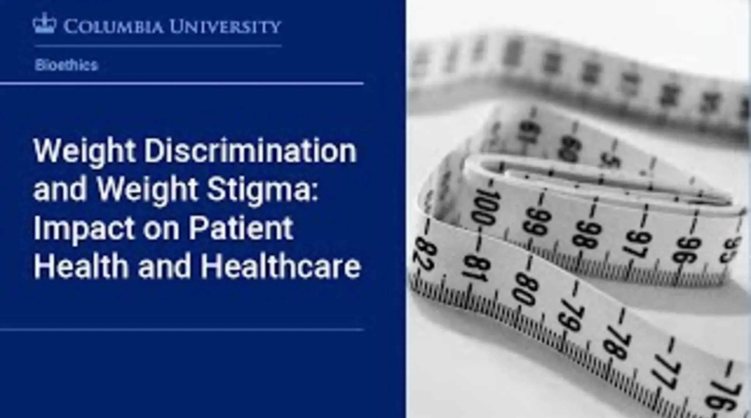 Weight Discrimination and Weight Stigma: Impact on Patient Health and Healthcare