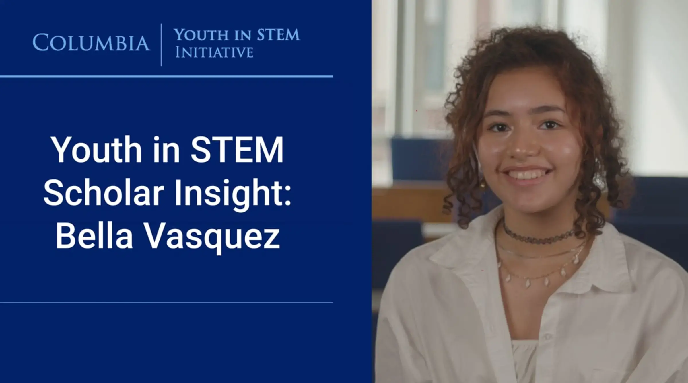 Bella Vasquez - Youth in STEM