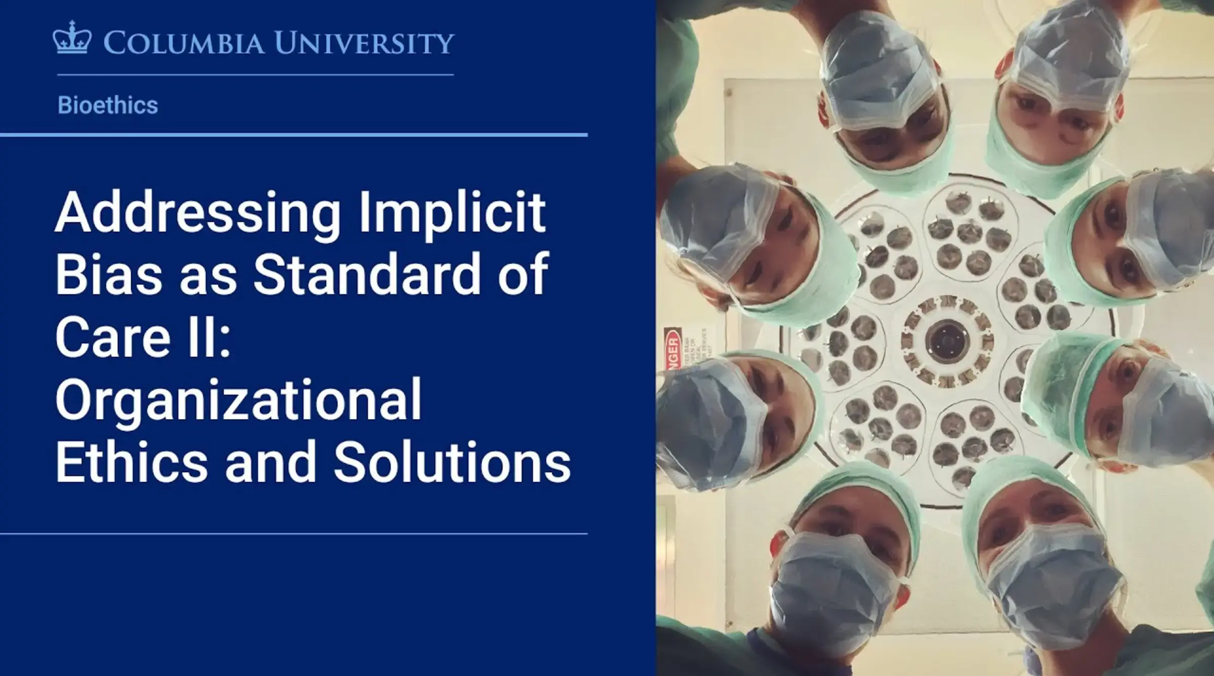 Addressing Implicit Bias as Standard of Care II: Organizational Ethics and Solutions