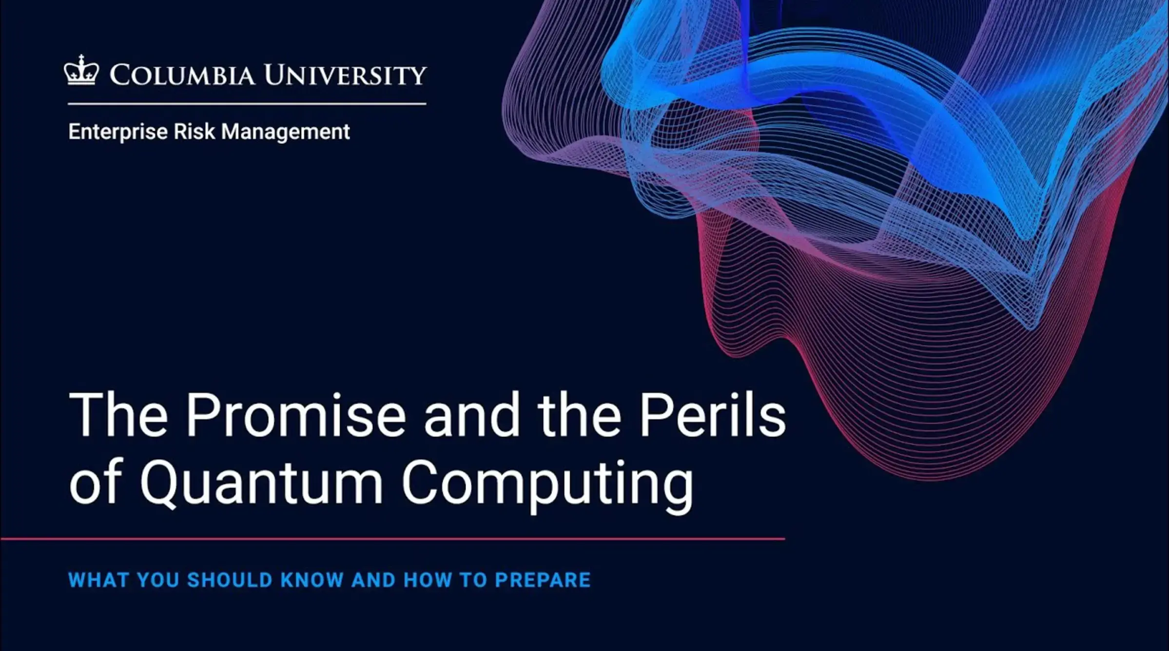ERM Event - The Promise and the Perils of Quantum Computing - Oct 2021