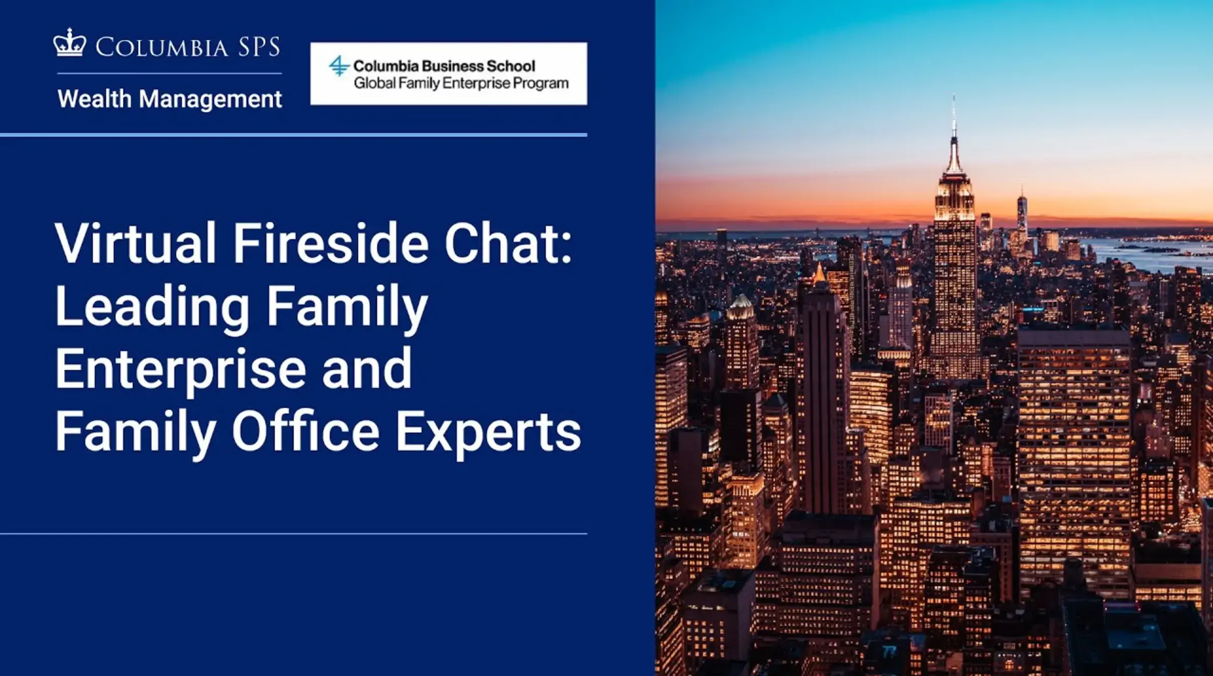 Virtual Fireside Chat with Leading Family Enterprise and Family Office Experts