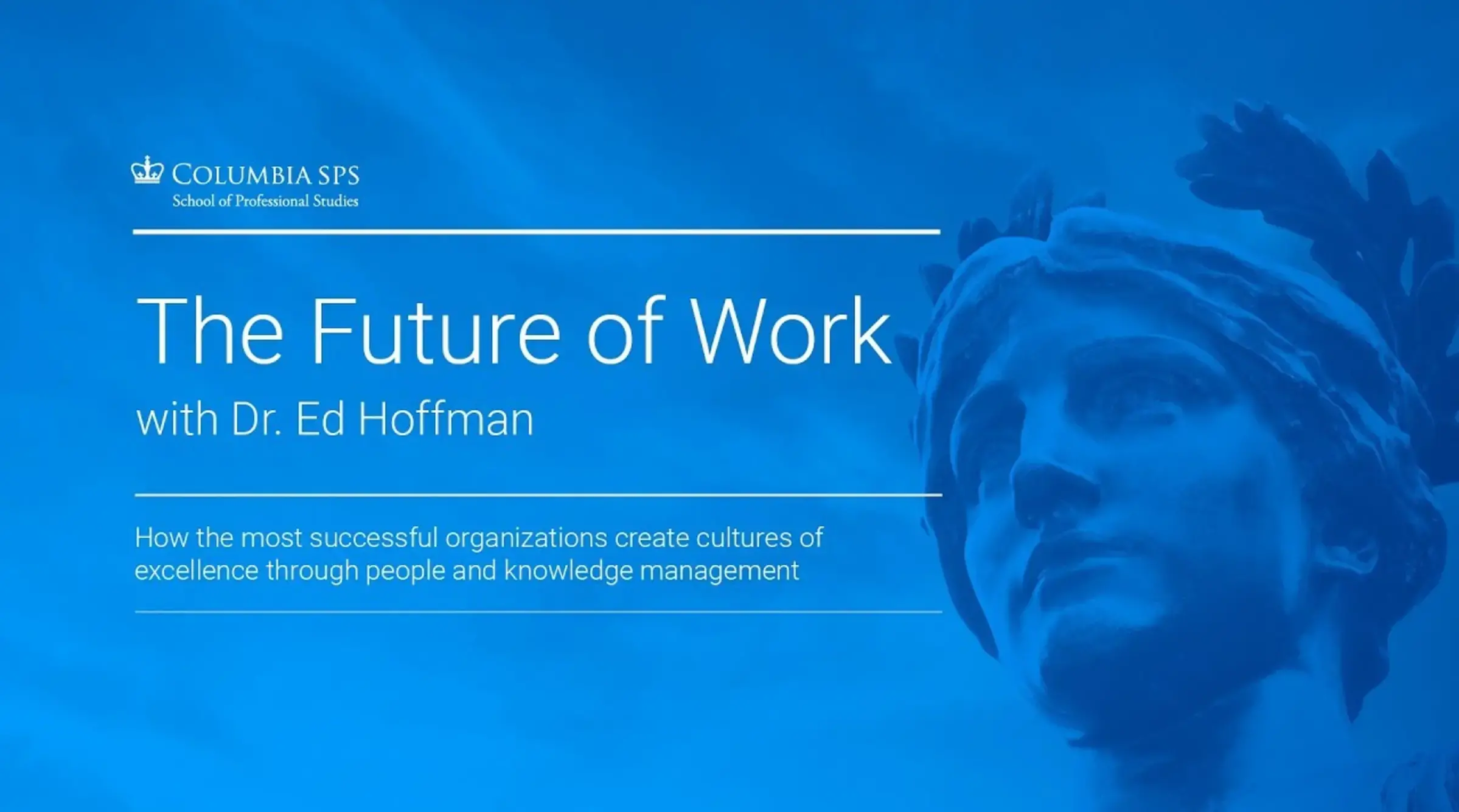 The Future of Work with Ed Hoffman, Ph.D.