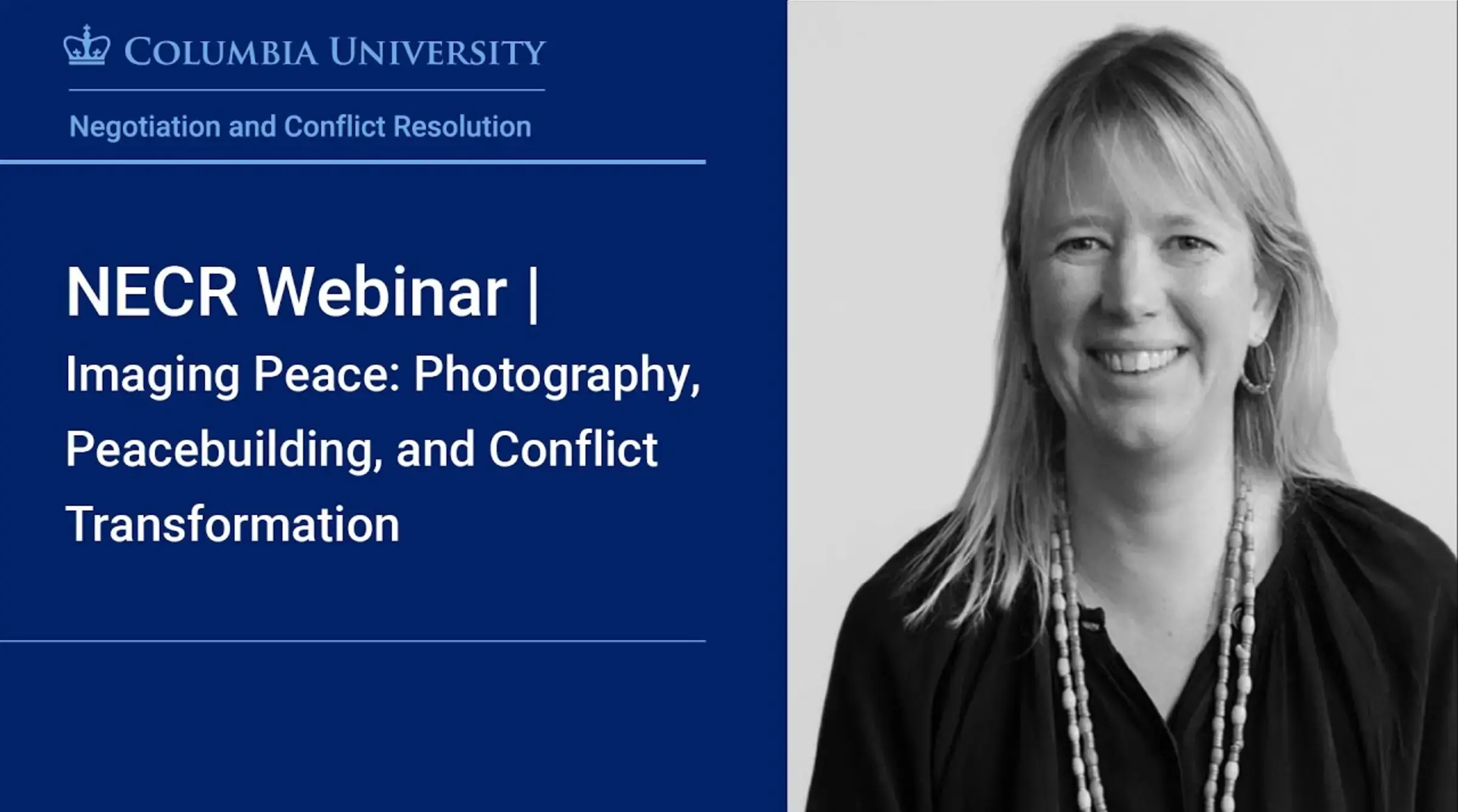 NECR Webinar | Imaging Peace: Photography, Peacebuilding, and Conflict Transformation