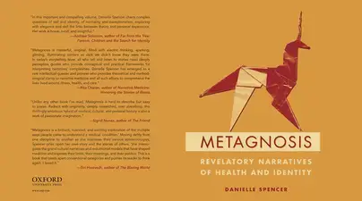Metagnosis: Revelatory Narratives of Health and Identity