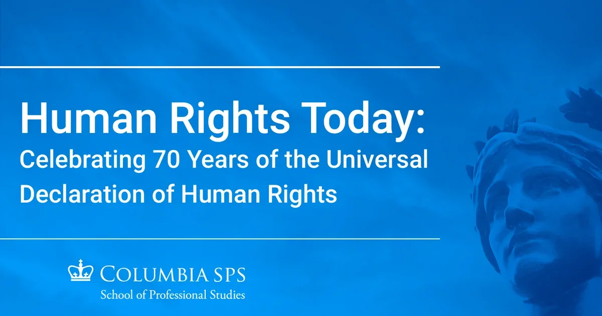 Human Rights Today: Celebrating 70 Years of the Universal Declaration ...