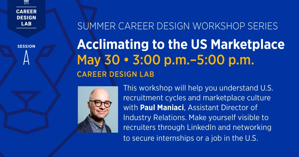 Summer Career Design Workshop Series: Acclimating to the U.S