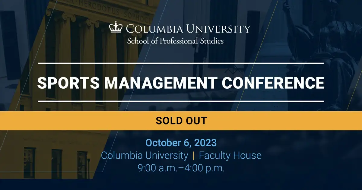 Columbia University Sports Management Conference Columbia University