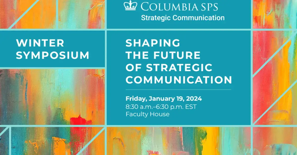 2024 Winter Symposium Shaping the Future of Strategic Communication
