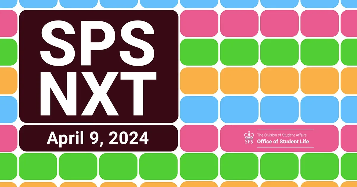 SPS Next Columbia University School of Professional Studies