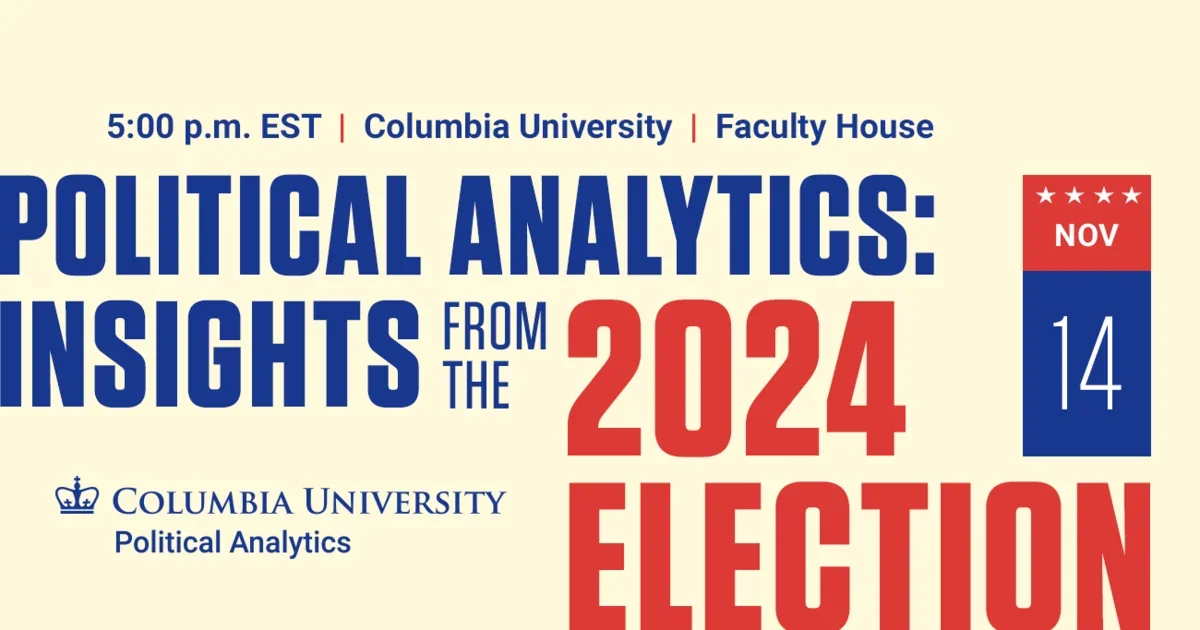 Political Analytics Insights from the 2024 Election Columbia