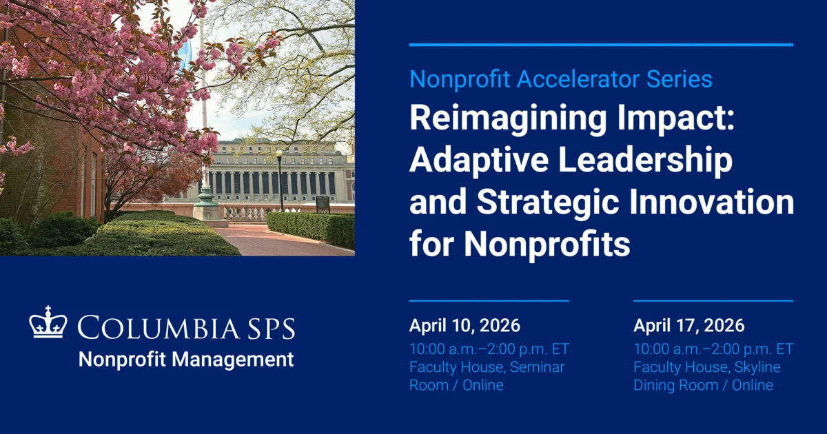 Nonprofit Management Accelerator Series - 4/10 & 4/17 | Columbia ...