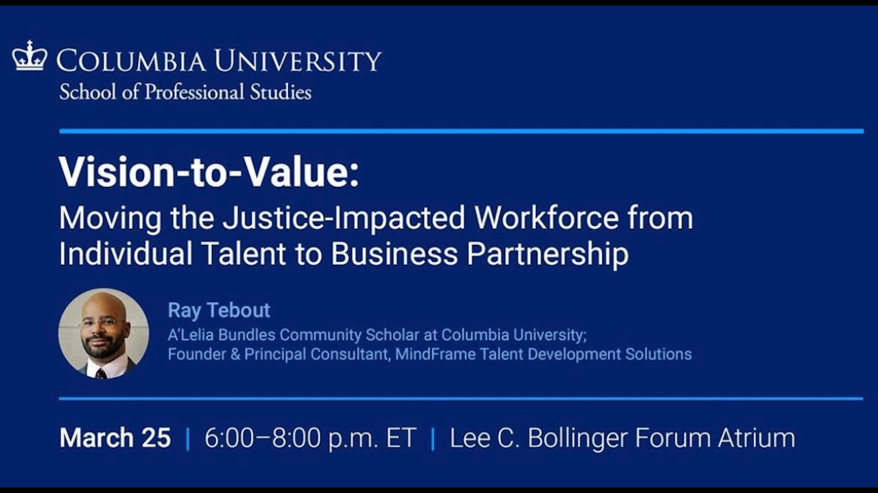 Vision-to-Value: Moving the Justice-Impacted Workforce from Individual Talent to Business Partnership