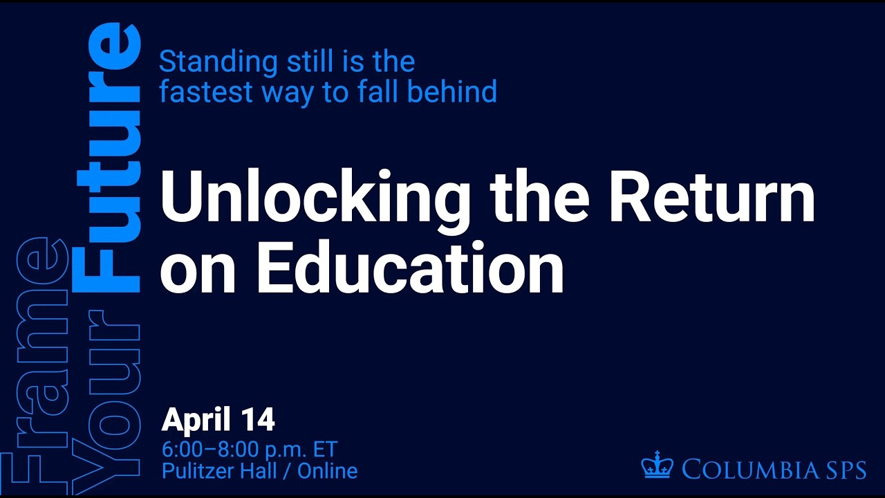 Unlocking the Return on Education